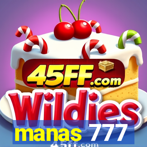 manas 777